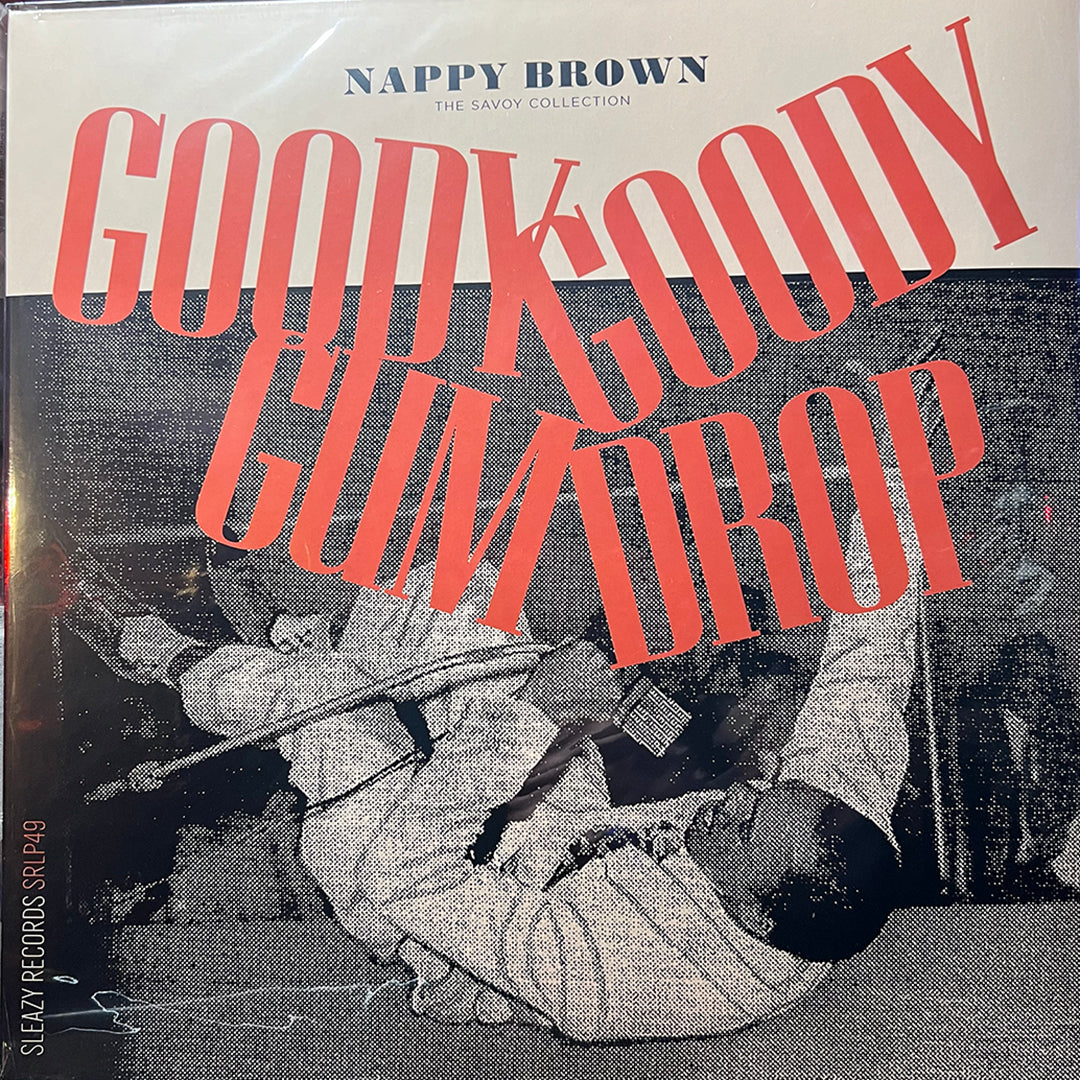 Nappy Brown - Goody Goody Gum Drop LP – Boss Wax Records