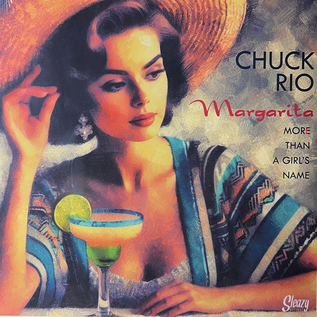 Chuck Rio - Margarita 10" LP