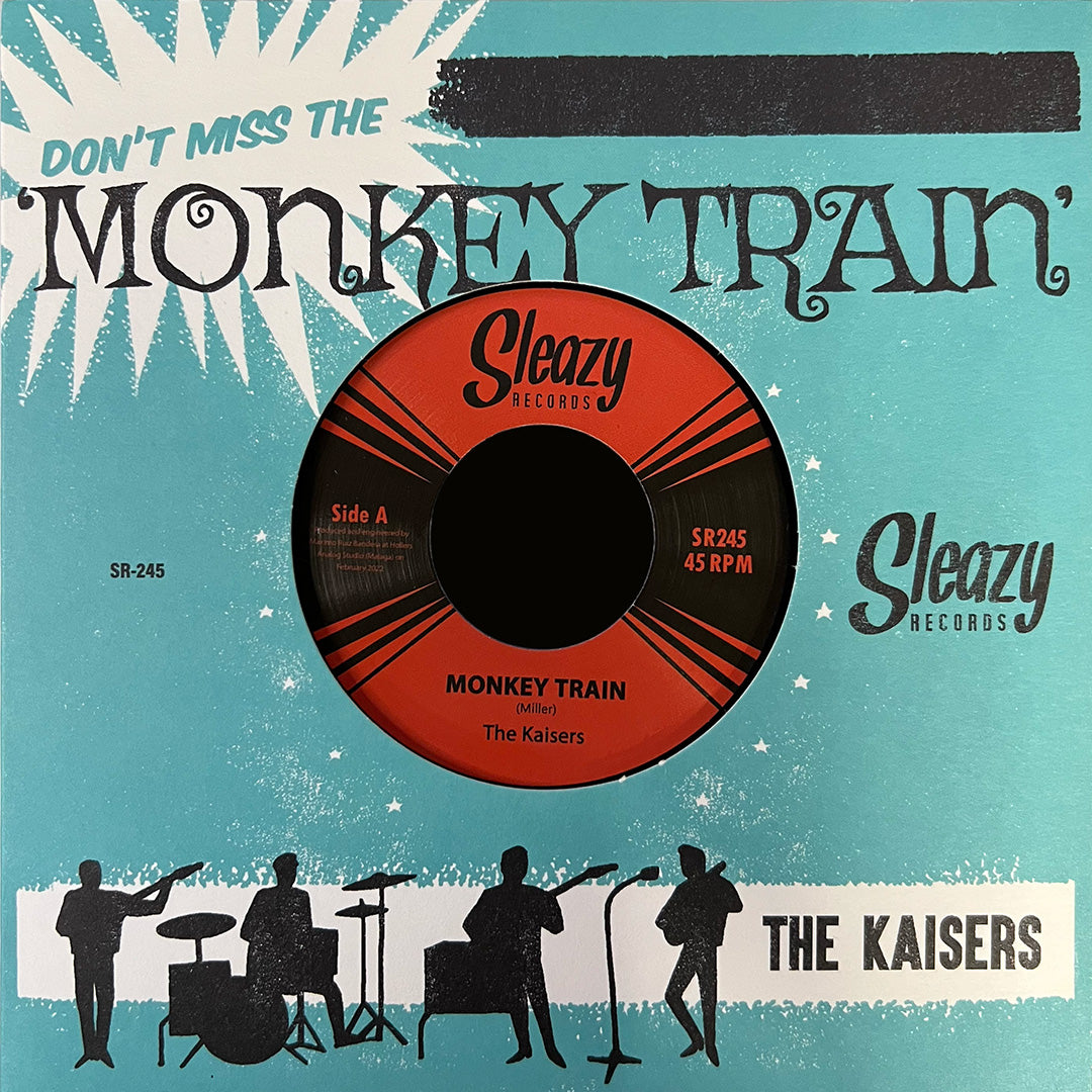 The Kaisers - Monkey Train / Sugaree 45 RPM