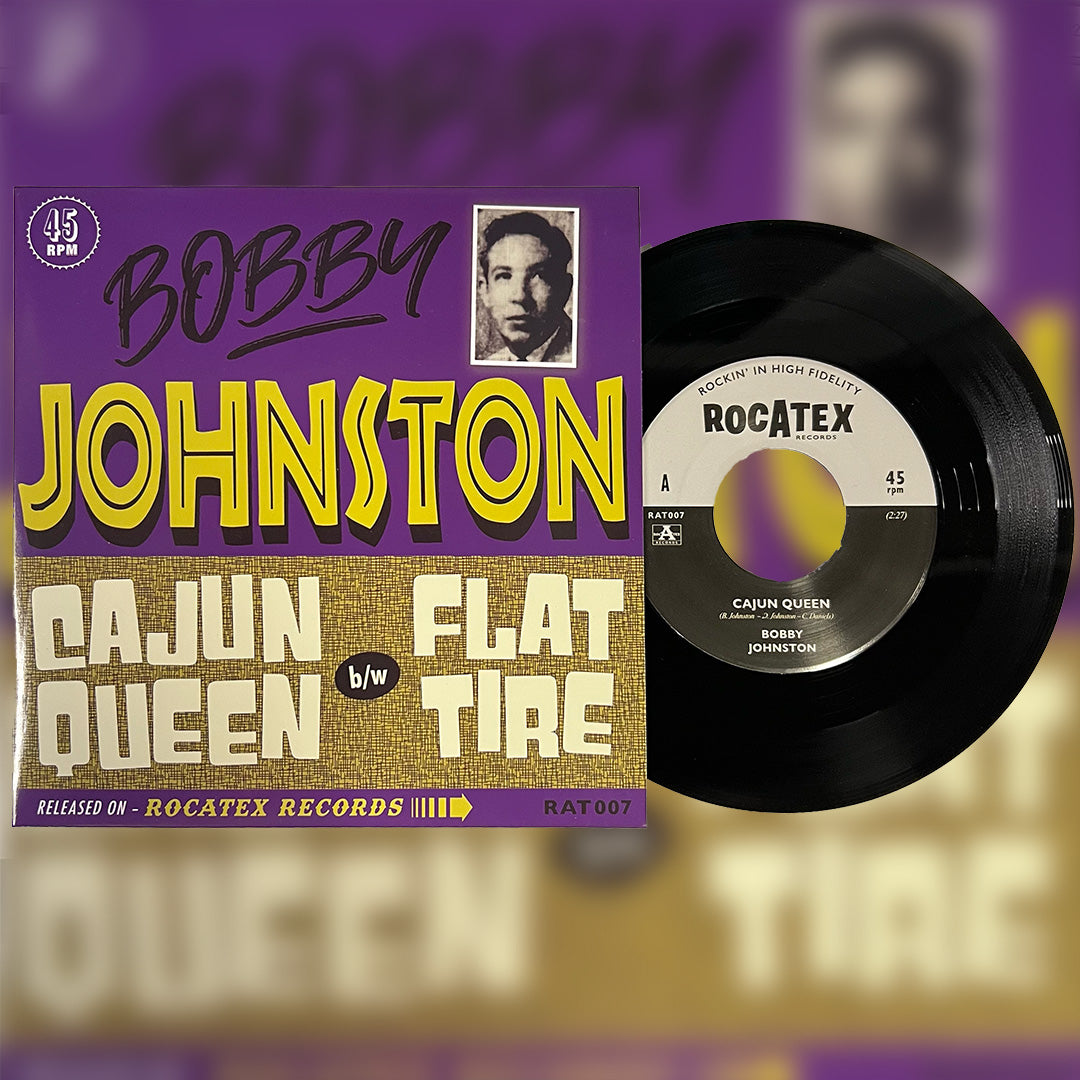 Bob Johnston - Cajun Queen / Flat Tire 45 RPM