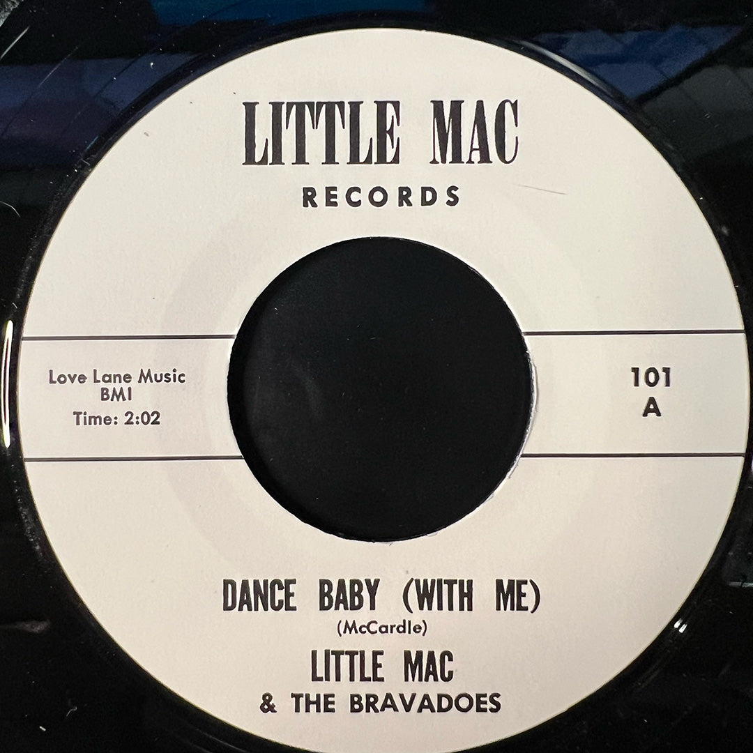 Little Mac & The Bravadoes - Dance Baby (With Me) / Cinderella 45 RPM (RE)